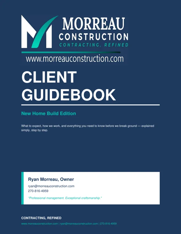 Custom Home Client Guidebook cover — Morreau Construction